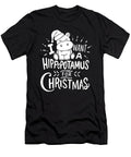 1 I Want Hippopotamus for Christmas Hippo Xmas Gift Haselshirt T-Shirt